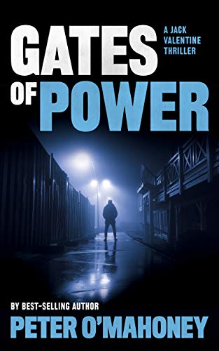Gates of Power (Jack Valentine #1)