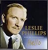 Hello by Leslie Phillips Hello by Leslie Phillips