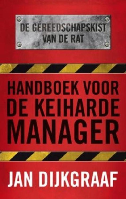 Handboek voor de keiharde manager (Kindle Edition)