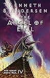The Angel of Evil by Kenneth B. Andersen