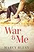 War and Me: World War 2 Historical Fiction