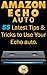 Amazon Echo Auto: 55 Latest Tips & Tricks to Use Your Echo Auto