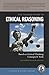The Thinker's Guide to Ethical Reasoning: Based on Critical Thinking Concepts & Tools (Thinker's Guide Library)