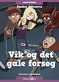 Vik og det gale forsøg