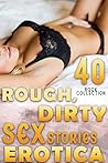 ROUGH, DIRTY SEX ...