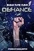 Defiance (Stories of Singularity, #6)