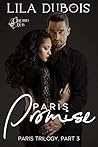 Book cover for Paris Promise: Billionaire Club Romance: Paris Trilogy #3 (Orchid Club Book 6)