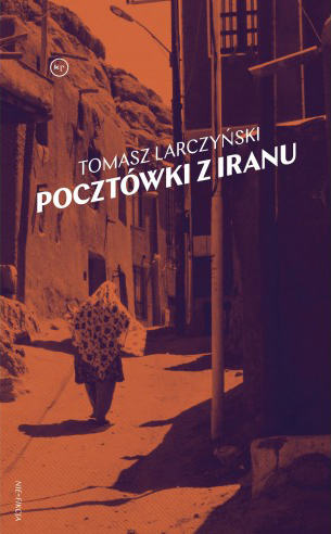 Pocztówki z Iranu (Paperback)