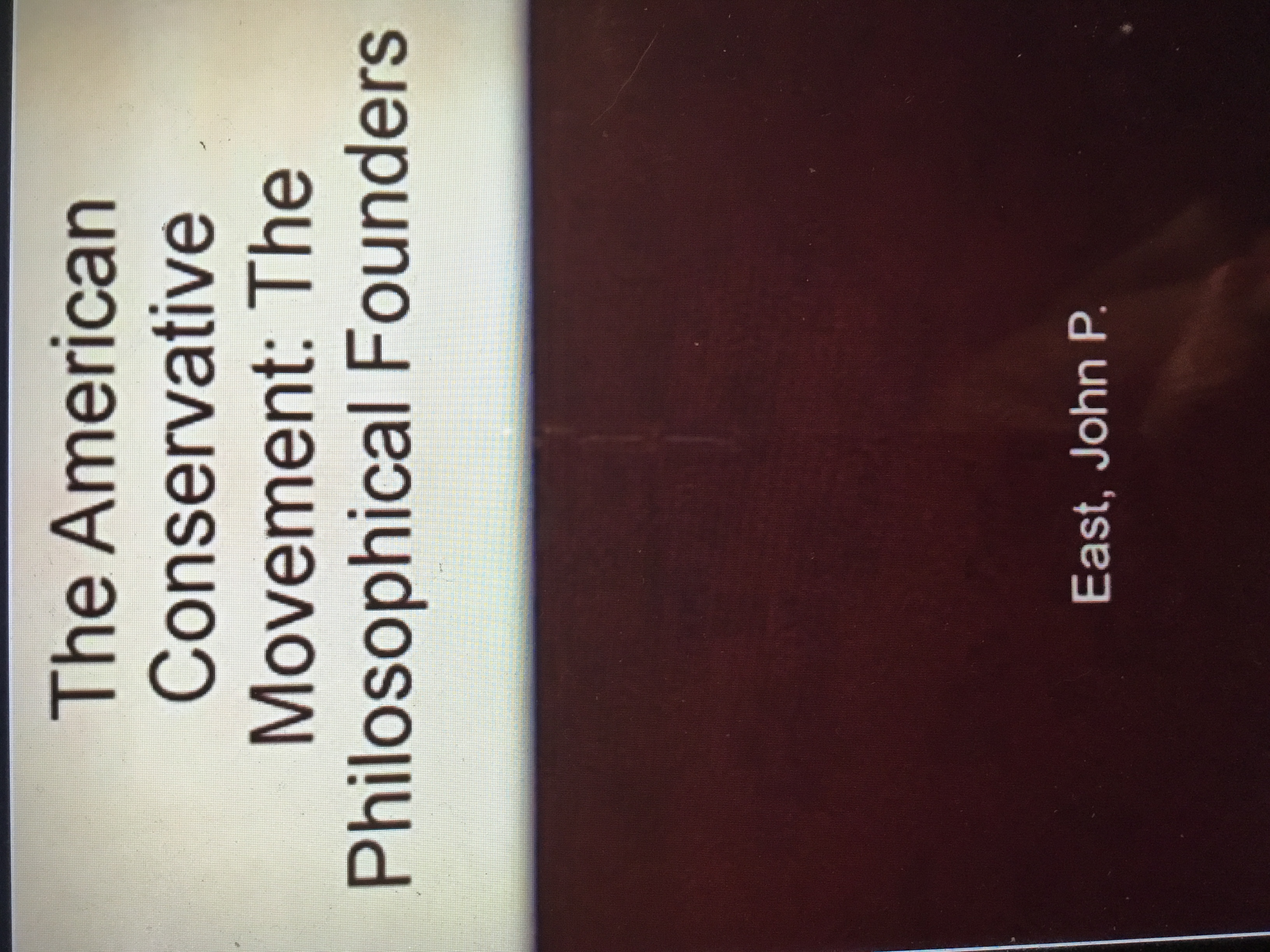 The American Conservative Movement: The Philosophical Founders (Hardcover)