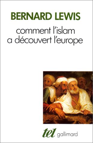 COMMENT L'ISLAM · DCOUVERT L'EUROPE (Mass Market Paperback)