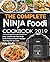 The Complete Ninja Foodi Cookbook 2019 by Judy Stella