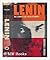 Lenin: The Compulsive Revolutionary (Routledge Library Editions: Vladimir Lenin)