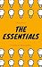 Timeless Wisdom: The Essentials: 6 Simple concepts to improve the quality of life. (Self Help Book 4)