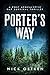 Porter's Way: A Post-Apocal...