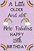 A Little Older And alot More Fabulous Happy 19th Birthday: Funny 19th Birthday Gift Flower Floral A little older and a lot more fabulous Journal / Notebook / Diary (6 x 9 - 110 Blank Lined Pages)