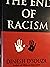 The End of Racism: Finding ...