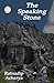 The Speaking Stone by Ratnadip Acharya