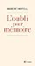 L'oubli pour mémoire