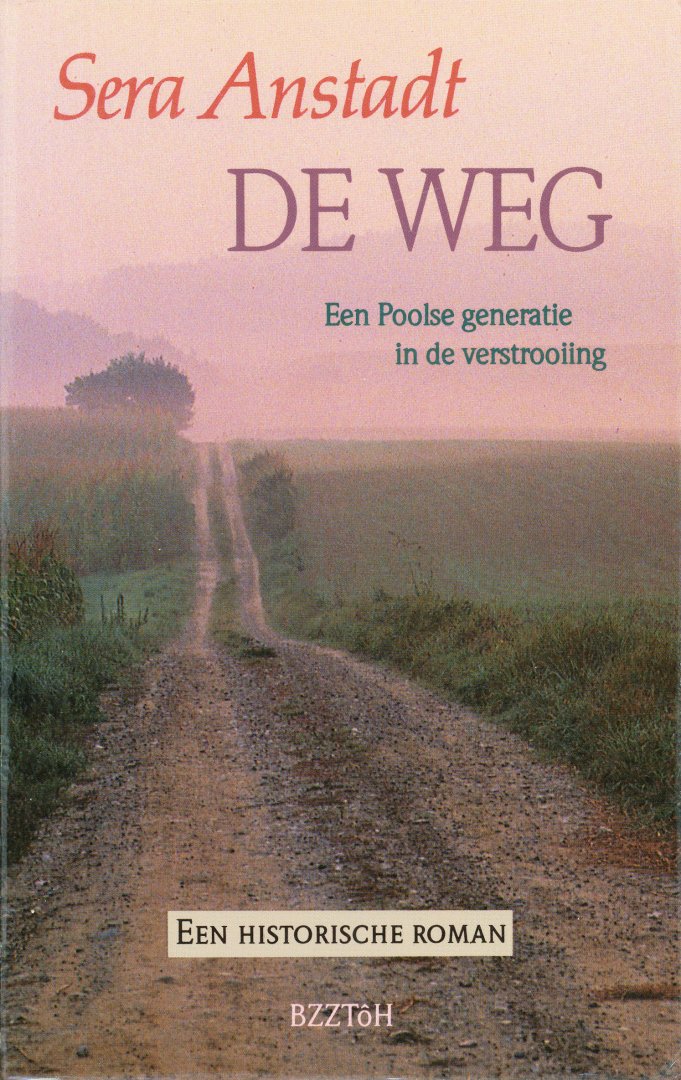De weg: een Poolse generatie in de verstrooiing (Paperback)