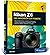 Nikon Z6 - Das Handbuch zur Kamera