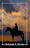 By Paths Unknown