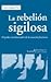 La rebelión sigilosa