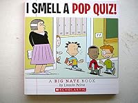 I Smell A Pop Quiz!: A Big Nate Book by Lincoln Peirce