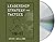 Leadership Strategy and Tactics: Field Manual