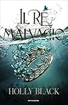 Il re malvagio by Holly Black