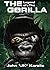 The Legend of The Gorilla by John J.K. Karelis