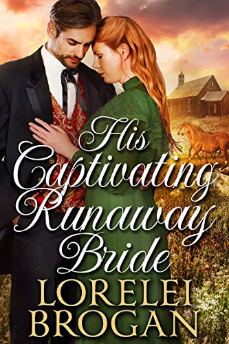 His Captivating Runaway Bride (Kindle Edition)