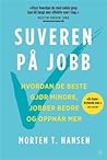 Suveren på jobb; ...