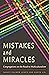 Mistakes and Miracles: Cong...