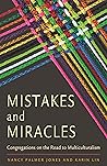 Mistakes and Miracles: Congregations on the Road to Multiculturalism