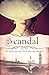 Scandal (Ladies of Infamy, #1)
