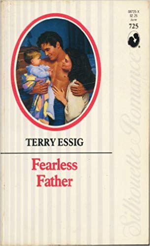 Fearless Father (Silhouette Romance #725)