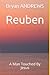 Reuben: A Man Touched By Jesus