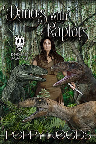 Dances With Raptors (Dinoverse, #1)