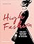 High Fashion: The 20th Cent...