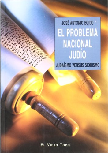 El problema nacional judío : judaísmo versus sionismo (Paperback)