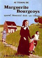 Au temps de Marguerite Bourgeoys: Quand Montréal était un village (Paperback)