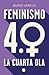 Feminismo 4.0: La cuarta ola