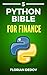 The Python Bible Volume 5: ...