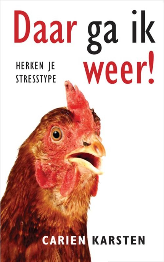 Daar ga ik weer. Herken je stresstype.