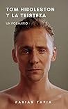 Tom Hiddleston y la tristeza