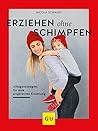 Erziehen ohne Sch...