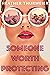 Someone Worth Protecting by Heather Thurmeier