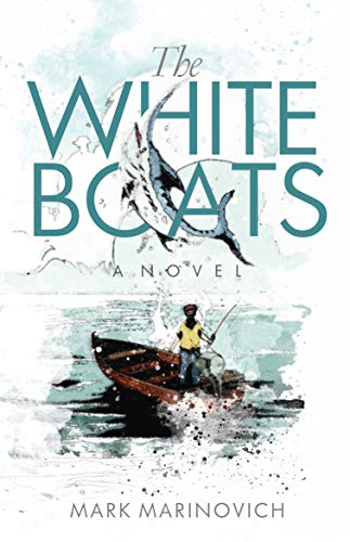 The White Boats (Kindle Edition)