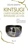 Kintsugi. L'arte ...