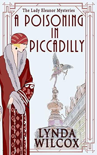 A Poisoning in Piccadilly (Lady Eleanor, #1)